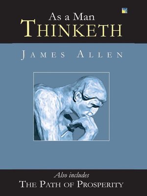 cover image of As A Man Thinketh And The Path Of Prosperity